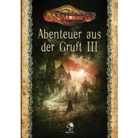 Cthulhu 7.0: Abenteuer aus der Gruft III (Softcover) (Auslauf)
