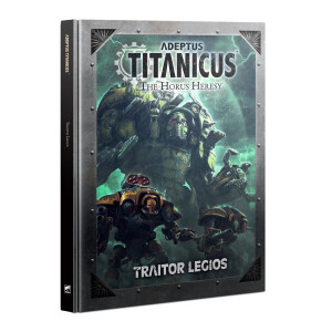 Adeptus Titanicus: Traitor Legios (ENG)