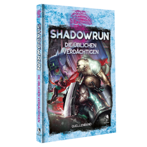 Shadowrun: Die �blichen Verd�chtigen (Hardcover)