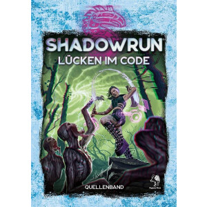 Shadowrun: L�cken im Code (Hardcover)