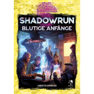 Shadowrun: Blutige Anfänge (Softcover)