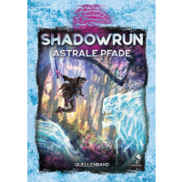 Shadowrun: Astrale Pfade (Hardcover)