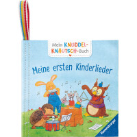 Mein Knuddel-Knautsch-Buch: Meine ersten Kinderlieder, robust, waschbar und federleicht. Praktisch für zu Hause und unterwegs